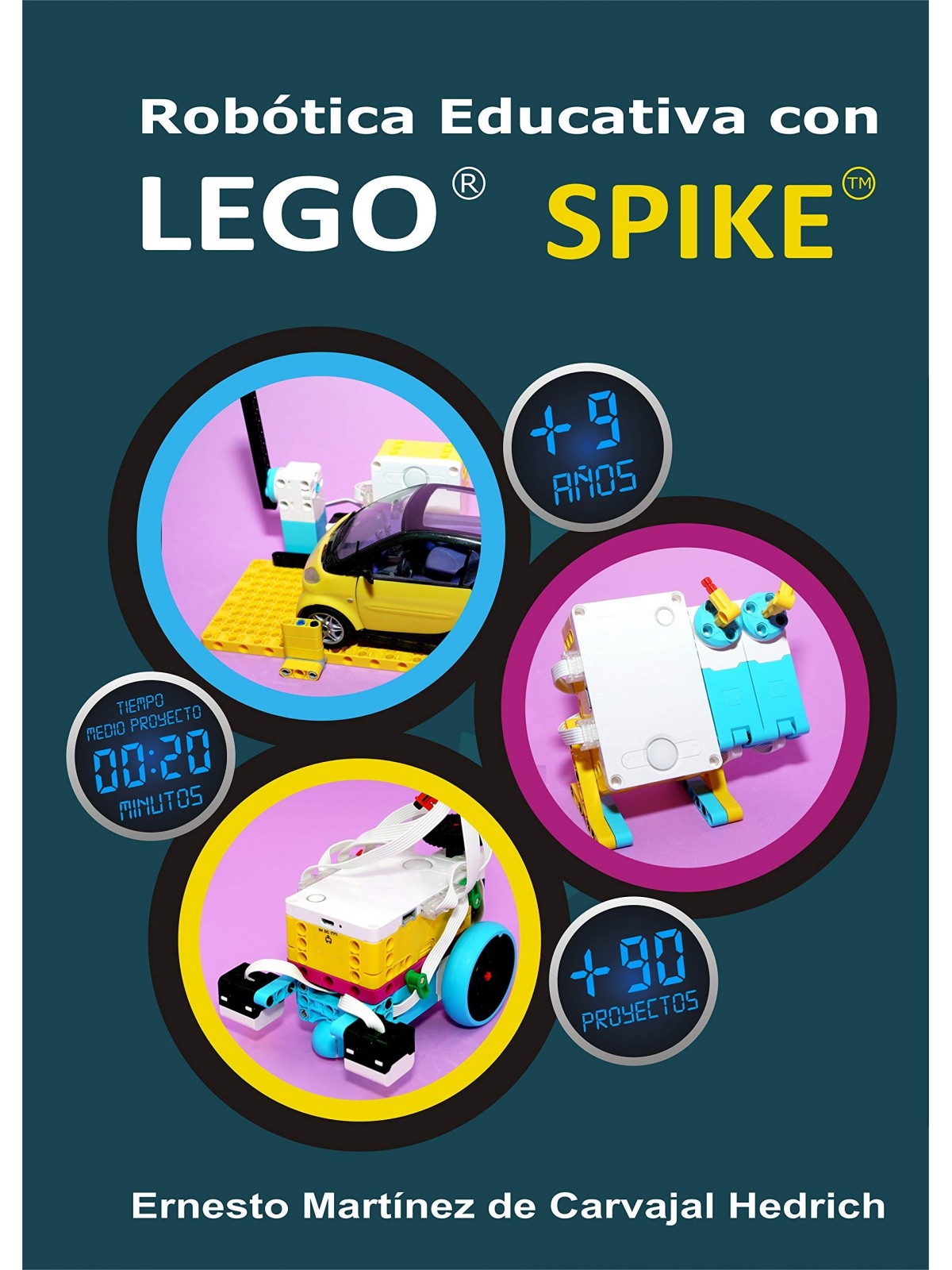 Libro de Robótica Educativa 90 proyectos STEAM con LEGO SPIKE